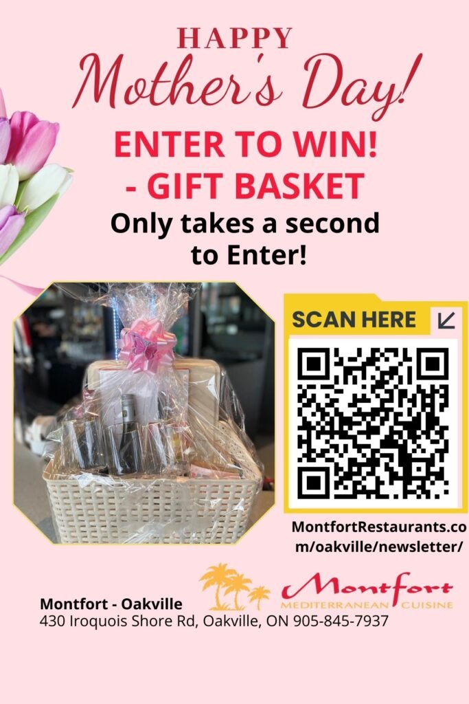 Montfort Oakville - Mother's Day Enter to win Basket
