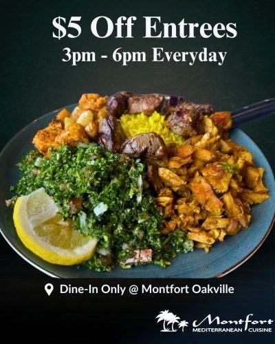 Montfort Oakville - $5 Off Entrees 3pm - 6pm Everyday